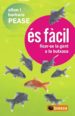 EL FACIL FICAR-SE LA GENT A A BUTXACA di PEASE, ALLAN 