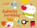 ADHESIUS INCREIBLES (UN LLIBRE PER JUGAR) di LA ZOO 