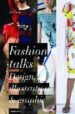 GRAPHIC FASHION: EL LENGUAJE GRAFICO DE LA MODA. DESIGN, ILUSTRATION & TRENDS di VV.AA. 