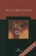 EL COLIBRI BLANCO de GUTIERREZ GOMEZ, ESTEBAN 