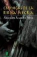 CRONICAS DE LA BIBLIA NEGRA di REVUELTO PEREZ, ALEJANDRO 