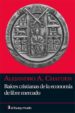 RAICES CRISTIANAS DE LA ECONOMIA DE LIBRE MERCADO di CHAFUEN, ALEJANDRO A. 
