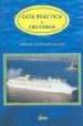 GUIA PRACTICA DE CRUCEROS 2000-2001 di GONZALEZ SANTISO, MARIANO 