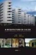 A ARQUITECTURA EN GALIZA di TORRES, MANUEL 