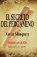 EL SECRETO DEL PERGAMINO (2 ED) de MUSQUERA, XAVIER 