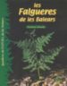 LES FALGUERES DE LES BALEARS di ALOMAR, GUILLEM 
