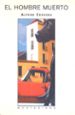EL HOMBRE MUERTO (MONTESINOS) de CERVERA, ALFONS 