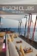BEACH CLUBS: SEA SEE AND SEEN di VV.AA. 