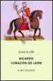 RICARDO CORAZON DE LEON: EL REY CRUZADO de FLORI, JEAN 