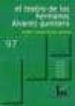 EL TEATRO DE LOS HERMANOS ALVAREZ QUINTERO (COLECCION GRANDES MAE STROS UNIVERSALES; 97) de ALVAREZ QUINTERO, JOAQUIN  ALVAREZ QUINTERO, SERAFIN 