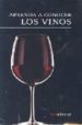 APRENDE A CONOCER LOS VINOS: CASTILLA Y LEON di VV.AA. 