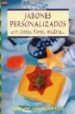 JABONES PERSONALIZADOS CON CINTAS, FLORES, MADERA di HEIM, GISELA  HEIM, CAREN 