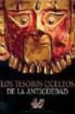LOS TESOROS OCULTOS DE LA ANTIGEDAD de SILIOTTI, ALBERTO 