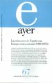 AYER 67 RELACIONES DE ESPAA CON EUROPA CENTRO-ORIENTAL 1939-1975 di EIROA SAN FRANCISCO, MATILDE 
