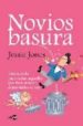 NOVIOS BASURA di JONES, JESSIE 