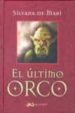 EL ULTIMO ORCO de MARI, SILVANA DE 