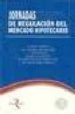JORNADAS DE REGULACION DEL MERCADO HIPOTECARIO di VV.AA. 