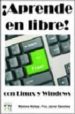 APRENDE EN LIBRE CON LINUX Y WINDOWS de NUEZ, MAXIMO 