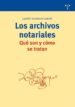 LOS ARCHIVOS NOTARIALES : QUE SON Y COMO SE TRATAN di PAGAROLAS SABATE LAUREA 