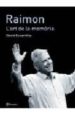 RAIMON: L'ART DE LA MEMORIA de ESCAMILLA, DAVID 