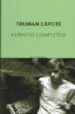 CUENTOS COMPLETOS de CAPOTE, TRUMAN 