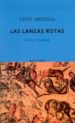 LAS LANZAS ROTAS: SIXTO EL CELTIBERO de ARSENAL, LEON 