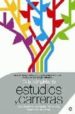 GUIA COMPLETA DE ESTUDIOS Y CARRERAS: UNIVERSIDADES, FORMACION PR OFESIONAL, ENSEANZAS ARTISTICAS de GOMEZ, MIGUEL 