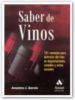 SABER DE VINOS: 101 CONSEJOS PARA DISFRUTAR DEL VINO EN DEGUSTACI ONES, COMIDAS Y ACTOS SOCIALES de GARCIA CURADO, ANSELMO J. 