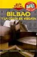 BILBAO: LA COSTA DE VIZCAYA (GUIA TOTAL) de IZQUIERDO, PASCUAL 