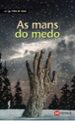 AS MANS DO MEDO de MIRANDA, XOSE 