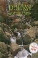 DUERO: HISTORIA VIVA = THE DUERO: A LIVING HISTORY (ED. BILINGE ESPAOLA-INGLES) de ARAUJO, JOAQUIN  GUTIERREZ ROBLEDO, JOSE LUIS 