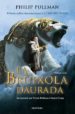 LA BRUIXOLA DAURADA de PULLMAN, PHILIP 