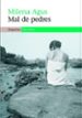 MAL DE PEDRES di ANGUS, MILENA 