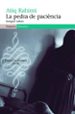 LA PEDRA DE PACIENCIA (PREMI GONCOURT 2008) di RAHIMI, ATIQ 
