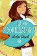LA MAQUILLADORA de SEMPLE, ANDREA 