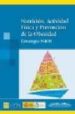 NUTRICION, ACTIVIDAD FISICA Y PREVENCION DE LA OBESIDAD. ESTRATEG IA NAOS di VV.AA. 
