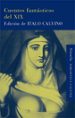 CUENTOS FANTASTICOS DEL XIX de CALVINO, ITALO 