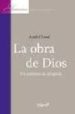 LA OBRA DE DIOS di LOUF, ANDRE 