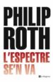 L ESPECTRE SE N VA di ROTH, PHILIP 