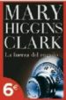 LA FUERZA DEL ENGAO (VERANO 2009) de CLARK, MARY HIGGINS 