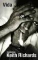 VIDA. MEMORIAS DE KEITH RICHARDS di VV.AA. 