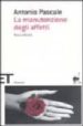 LA MANUTENZIONE DEGLI AFFETTI de PASCALE, ANTONIO 