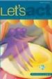 LET S ACT!: MINI-PLAYS FOR THE ENGLISH CLASSROOM di VV.AA. 