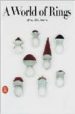 A WORLD OF RINGS AFRICA, ASIA, AMERICA di CUTSEM, ANNE VAN 