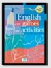 ENGLISH WITH GAMES AND ACTIVITIES (ELEMENTARY LEVEL) de CARTER, PAUL 