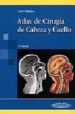 ATLAS DE CIRUGIA DE CABEZA Y CUELLO de LORE, JOHN M.  MEDINA, JESUS 