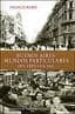 BUENOS AIRES MUNDOS PARTICULARES 1870-1895-1914-1945 di KORN, FRANCIS 