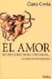 EL AMOR NO ES COMO NOS CONTARON... NI COMO LO INVENTAMOS de CORIA, CLARA 