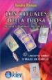 LOS RITUALES DE LA DIOSA: ALTARES, CEREMONIAS, MEDITACIONES de ANDREAS, TAMARA  ROMAN, SANDRA 