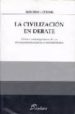 LA CIVILIZACION EN DEBATE: HISTORIA CONTEMPORANEA DE LAS REVOLUCI ONES BURGUESAS AL NEOLIBERALISMO di LETTIERI, ALBERTO 